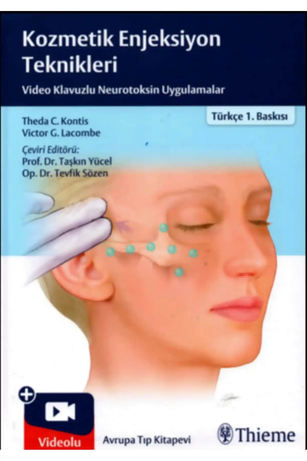 Kozmetik Enjeksiyon Teknikleri: Modern Yüz Estetiğinde Uygulamalar ve Güncel Yaklaşımlar