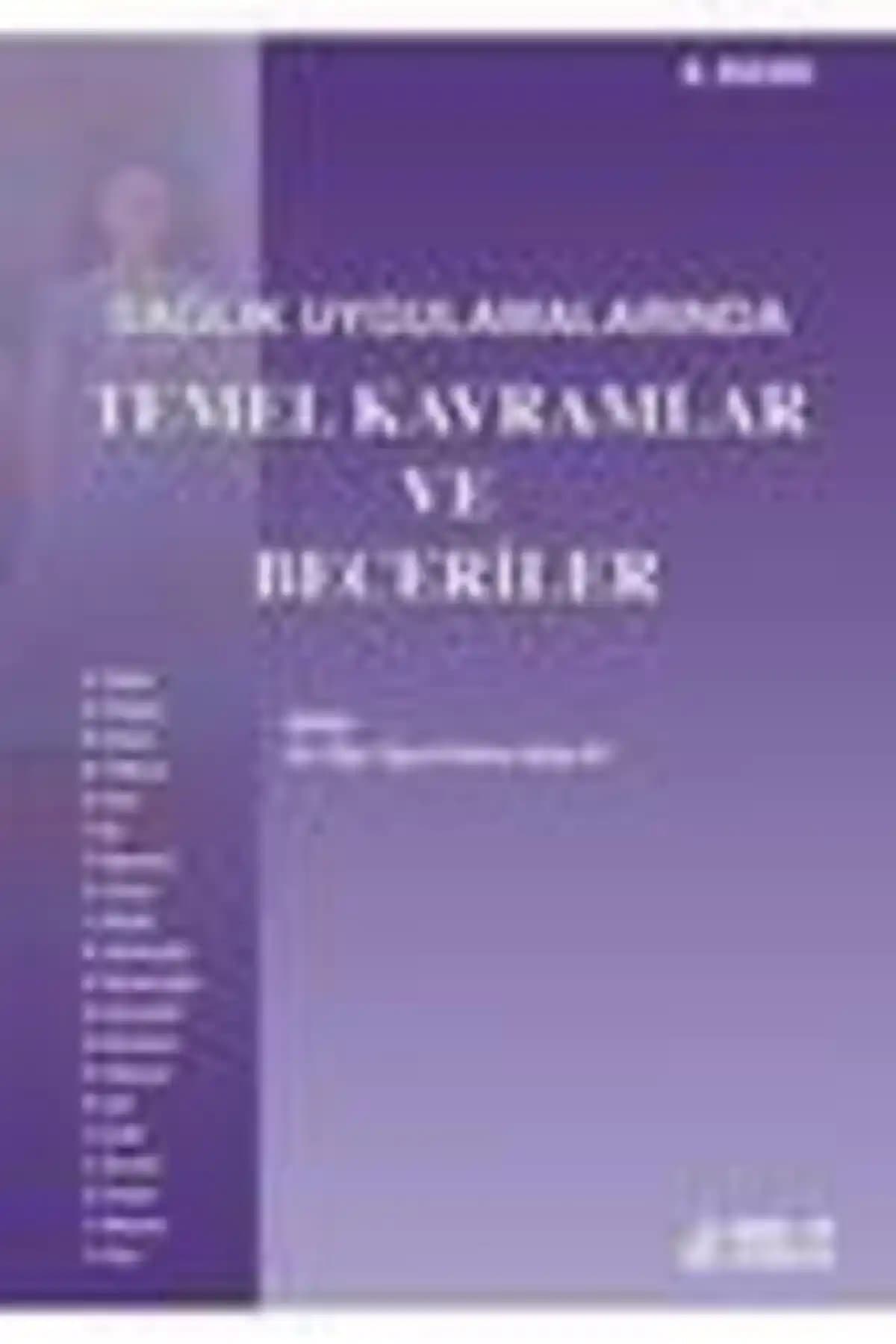 Sağlık Uygulamalarında Temel Kavramlar ve Beceriler Kitabı 2021 Basımı