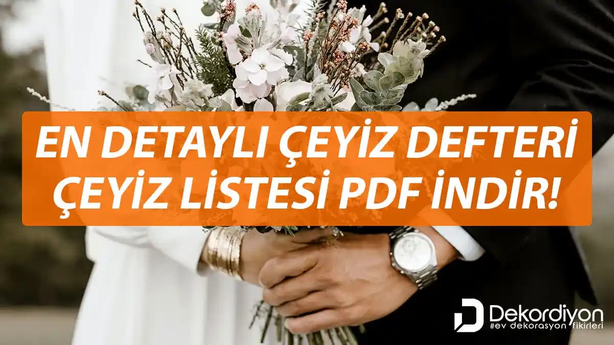Evlilik Çeyiz Listesi ve Dekorasyon Mobilya İpuçlarıyla Yeni Yaşamınızı Planlayın
