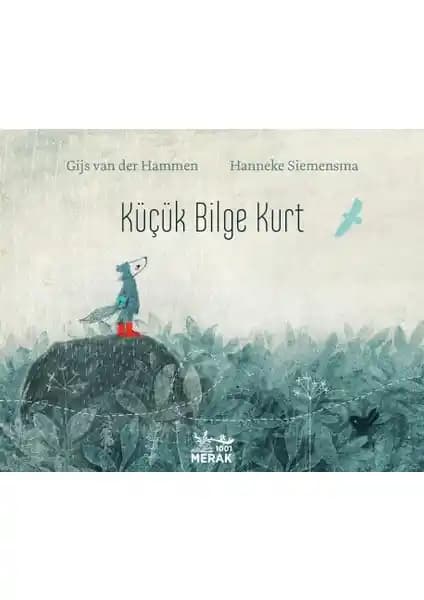 1001 Merak Küçük Bilge Kurt: Çocuklar İçin Eğlenceli ve Öğretici Edebiyat Serisi