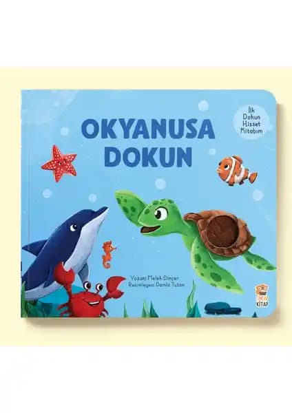 Sincap Kitap İlk Dokun Hisset Kitabım Okyanusa Dokun Duyusal Gelişim ve Eğlence İçin