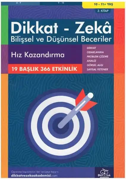 Dikkat ve Zeka Akademisi 10-11 Yaş Bilişsel Beceriler Hız Kazanırma Kitabı Analizi ve Özellikleri