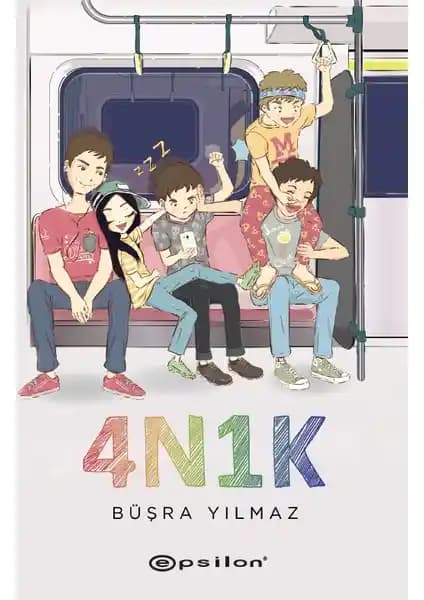 4N1k Gençlik Romanı: Büşra Yılmaz'ın Modern ve Etkileyici Hikayesi