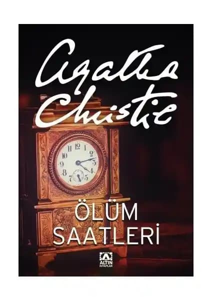 Agatha Christie’nin Ölüm Saatleri Eseri: Gizemli Cinayetler ve Çözüm Yolları