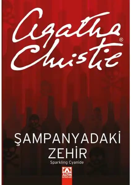 Agatha Christie’nin Şampanyadaki Zehir Romanı: Gizemli ve Sürükleyici Polisiye Eser
