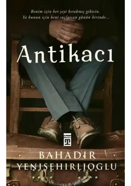 Antikacı Romanı: Baha<dı>r Yenişehirlioğlu'nun İstanbul ve İçsel Yolculuğu Üzerine Eseri