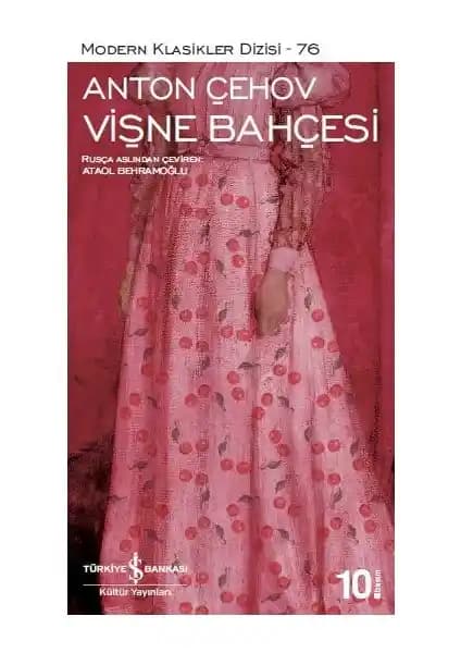 Anton Pavloviç Çehov'un Vişne Bahçesi Eseri Üzerine Kapsamlı İnceleme ve Analiz