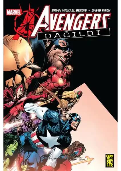 Avengers Dağıl<dı> - Karmaşa: Marvel'in En İkonik Takımlarından Birinin Karanlık Dönemleri