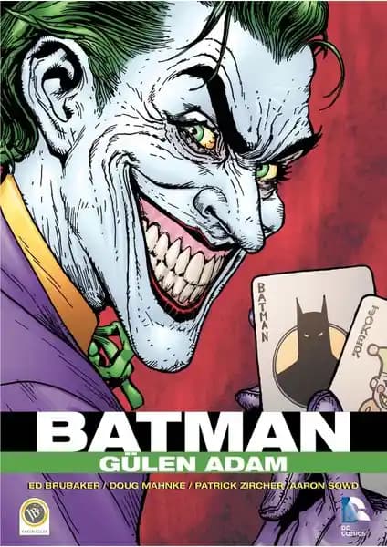 Batman - Gülen Adam: Ed Brubaker'nın Psikolojik Derinliklere Sahip Çizgi Romanı