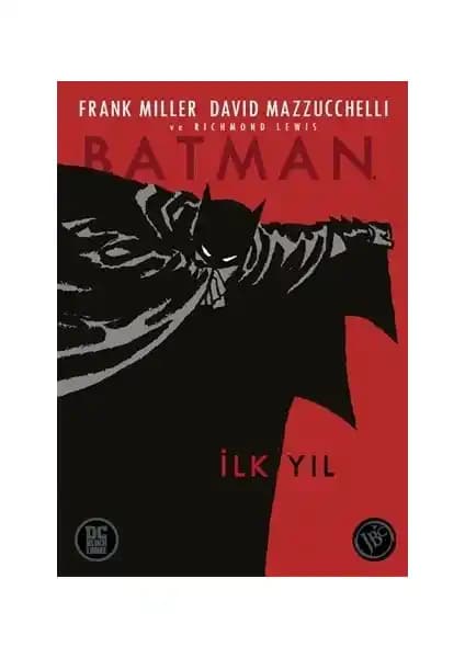 Batman: İlk Yıl Türkçe Çizgi Romanı - Frank Miller’ın Efsanevi Hikayesi