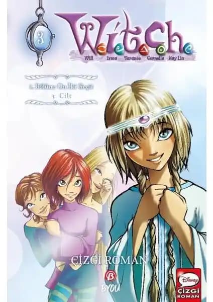 Beta Byou Disney Manga W.i.t.c.h 3. Cilt: On İki Geçit İnceleme ve Detaylar