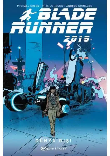 Blade Runner 2019 Volume 2 Kitabı İncelemesi: Distopik Hikâye ve Görsel Zenginlik