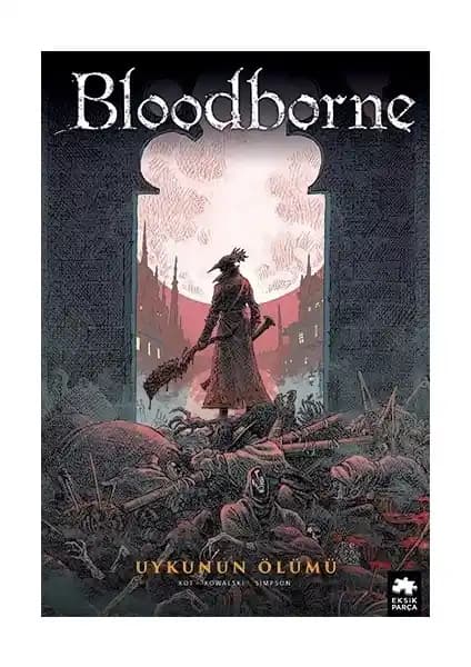 Bloodborne: Uykunun Ölümü Çizgi Romanı - Korku ve Gizem Dolu Bir Seri