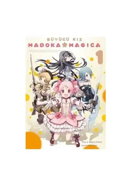 Büyücü Kız Madoka Magica Cilt 1: Fantastik ve Psikolojik Unsurlarla Dolu Manga