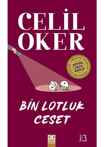 Celil Oker'in 'Bin Lotluk Ceset' Polisiye Romanı: Akıcı ve Rahat Okuma Deneyimi