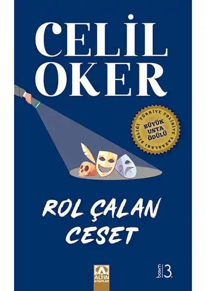 Celil Oker'in 'Rol Çalan Ceset' Romanı Türk Polisiye Edebiyatına Yeni Bir Soluk Getiriyor