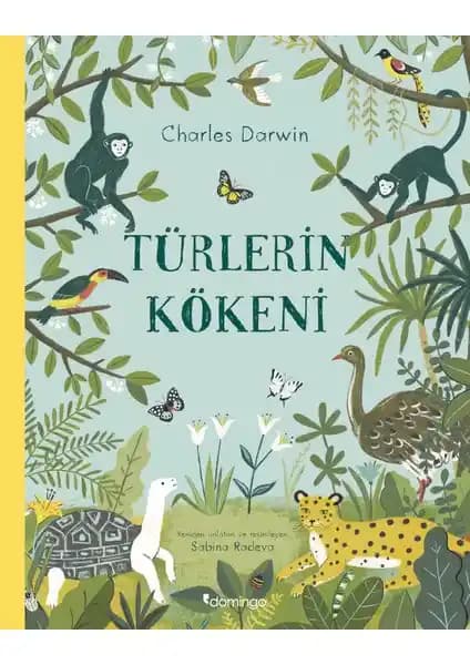Charles Darwin’in Evrim Kuramını Anlatan Kapsamlı ve Görsel Açıdan Zengin Bir Kitap