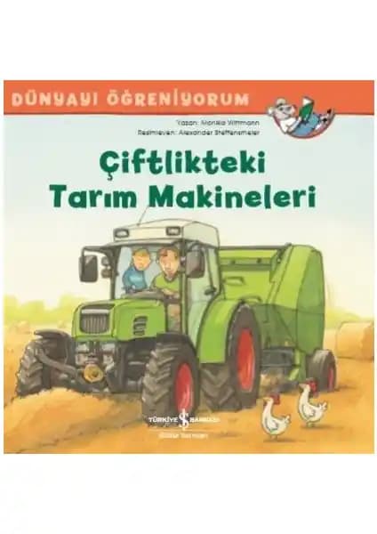 Çiftlikteki Tarım Makineleri Dünyayı Öğreniyorum çocuklar için eğitici ve renkli bir kitap
