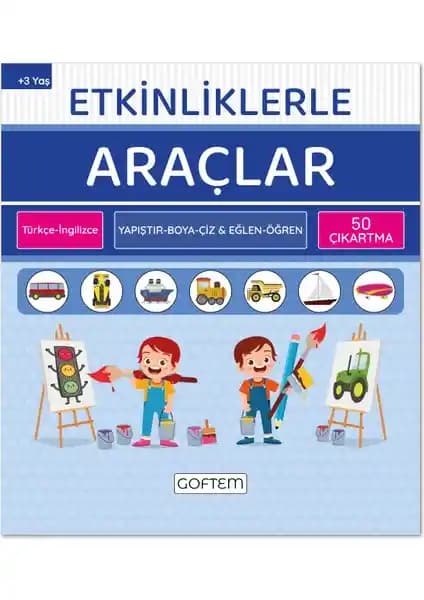 Çocuklar İçin Eğitici ve Eğlenceli Araçlar Temalı Aktivite Kitabı Türkçe ve İngilizce