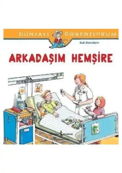 Çocuklar İçin Eğitici ve Eğlenceli Hemşirelik Hikayesi Kitabı İncelemesi