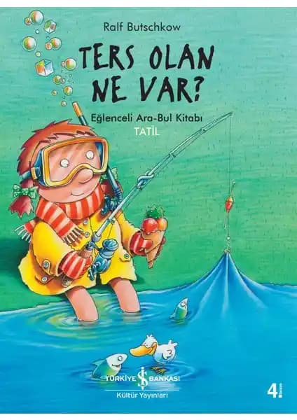 Çocuklar İçin Eğlenceli ve Öğretici Ara-Bul Kitabı Ters Olan Ne Var Tatil