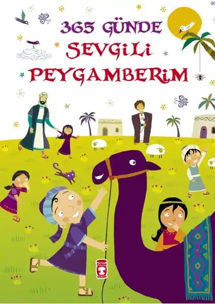 Çocuklar İçin Peygamberimizin Hayatını Anlatan Manevi Kitap - Sevgi ve Merhamet Temasıyla