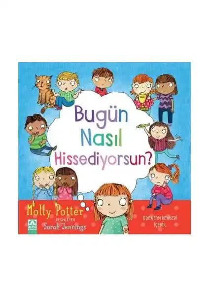 Çocukların Duygusal Gelişimi İçin Rehberlik Sunan 'Bugün Nasıl Hissediyorsun' Kitabı