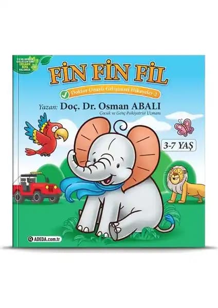 Çocukların Duygusal ve Sosyal Gelişimini Destekleyen Gelişimsel Hikayeler Kitabı