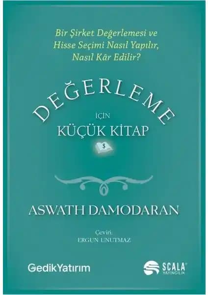 Değerleme ve Finansal Analizler İçin Rehber: Damodaran'ın Küçük Kitap Özeti