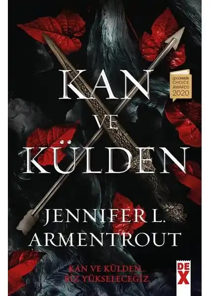 Dex Plus Kan ve Külden: Jennifer L. Armentrout'un En Yeni Fantastik Romanı
