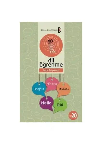 Dil Öğrenme Sürecine Bilimsel Yaklaşımlar ve Güncel Pedagojik Yöntemler