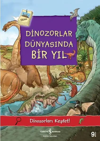 Dinazorlar Dünyasında Bir Yıl: Çocuklar İçin Eğitici ve Eğlenceli Hikaye Kitabı