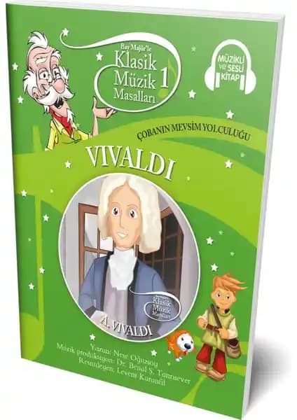 Doğan Çocuk Klasik Müzik Masalları Serisi: Vivaldi Çobanın Mevsim Yolculuğu (Sesli ve Müzikli Kitap)