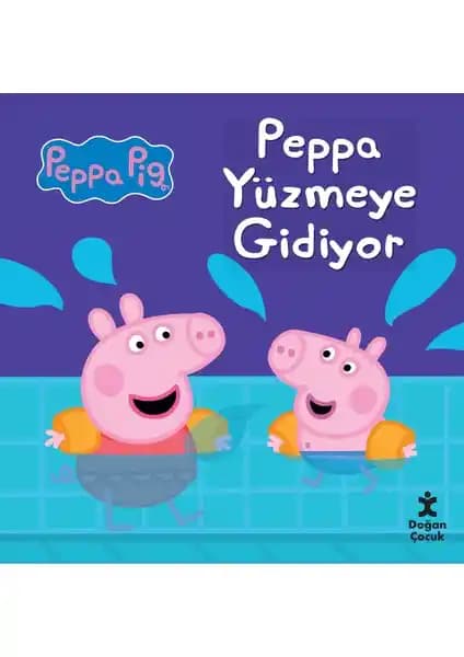 Doğan Çocuk Peppa Pıg Peppa Yüzmeye Gidiyor: Eğlenceli ve Eğitici Çocuk Hikayesi