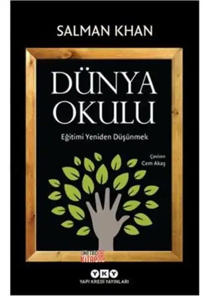 Dünya Okulu Kitabı: Modern Eğitim Yaklaşımları ve Küresel Perspektifler