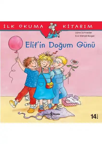 Elif'in Doğum Günü: 3-5 Yaş Çocuklar İçin Eğlenceli ve Öğretici İlk Okuma Kitabı