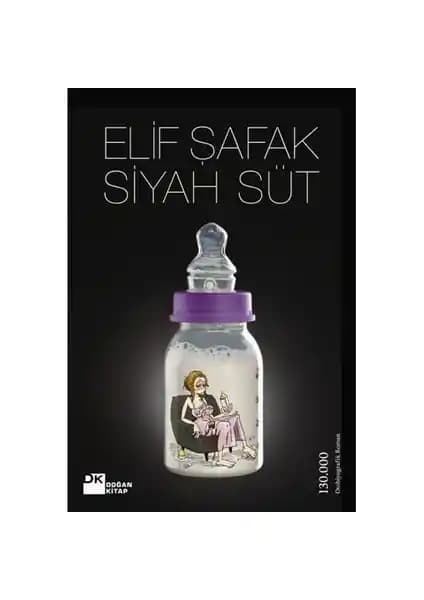 Elif Şafak'ın Siyah Süt Kitabı İncelemesi: Derin İçsel Yolculuk ve İlham Kaynağı