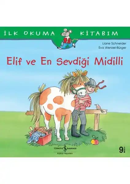 Elif ve En Sevdiği Midilli Çocuk Kitabı: Eğlenceli ve Öğretici Hikaye ve Görsellerle Dolu