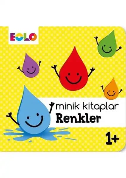 Eolo Yayıncılık Minik Kitaplar Renkler 1+ Eğitici ve Taşınabilir Çocuk Kitabı