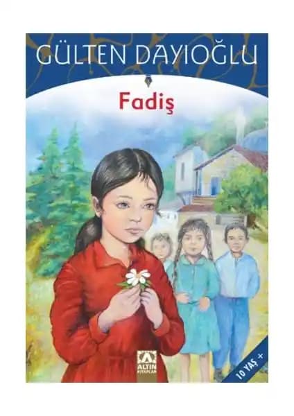 Fadiş Gülten Dayıoğlu'nun Kaleminden Çocuklar İçin Eşsiz Bir Roman