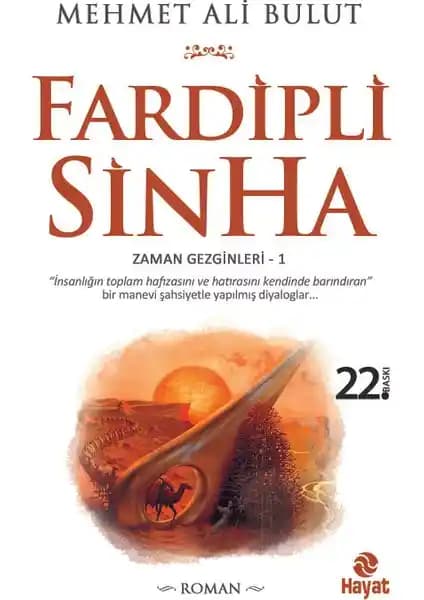 Fardipli Sinha Kitabı: Ruhsal Dönüşüm ve Kişisel Gelişim İçin Derinlemesine Bir Rehber