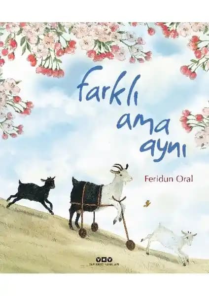 Farklı Ama Aynı: Feridun Oral'ın Duygusal ve Eğitici Çocuk Hikayesi