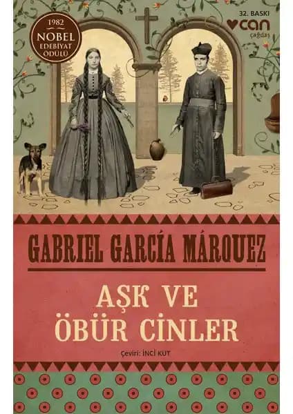 Gabriel García Márquez'in Aşk ve Öbür Cinler Eseri: Büyülü Gerçeklik ve Derin Anlamlar