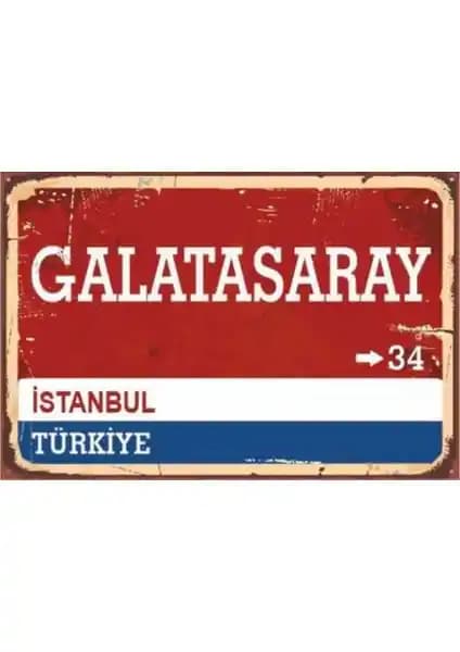 Galatasaray Sokak Tabelası Ahşap Poster ile Evinize Spor Tutkunuzu Yansıtın
