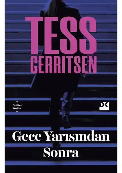 Gece Yarısından Sonra: Tess Gerritsen'in Gerilim Dolu Uluslararası Casusluk Romanı