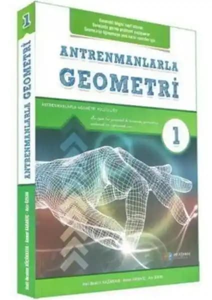 Geometri Temel Bilgiler ve Ustaca Yöntemlerle Antrenmanlar Rehberi