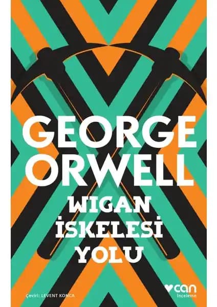 George Orwell'in Wigan İskelesi Yolu Eseri: İşçi Sınıfı ve Sanayileşmenin Sosyal Etkileri