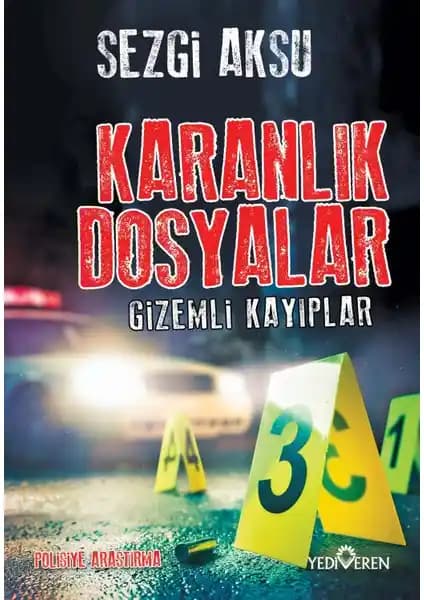Gizemli Kayıplar ve Çözüm Arayışları: Karanlık Dosyalar Kitabı İncelemesi