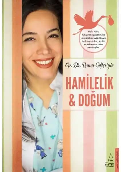 Hamilelik ve Doğum Rehberi: Banu Çiftçi'nin Kapsamlı Kitabı Analizi