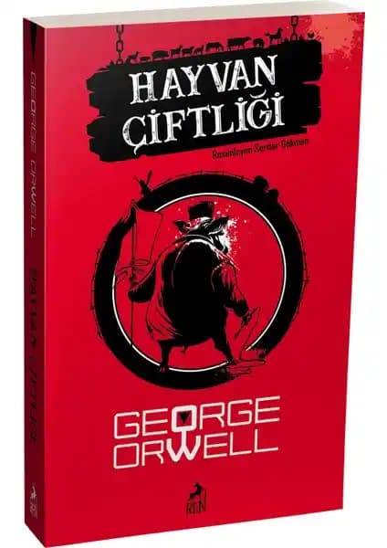 Hayvan Çiftliği Kitabı: Orwell’in Politik ve Toplumsal Eleştirisini Anlatan Klasik Eser